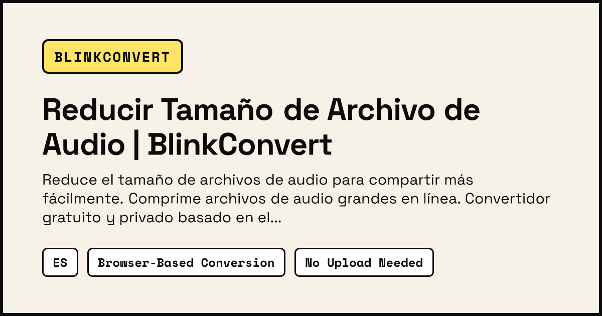 Reducir Tamaño de Archivo de Audio | BlinkConvert